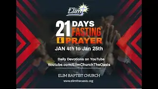 [Day 13] Elim 2026 | 21 Days of Prayer & Fasting Guide