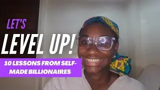 10 Lessons from Self-Made Billionaires