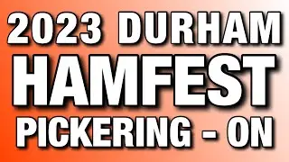 2023 Durham Hamfest. In Pickering Ontario