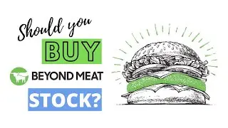 Should you BUY Beyond Meat (BYND) Stock?