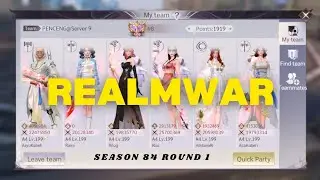 REALM WAR Season 84 Round 1 Perfect World Mobile VNG
