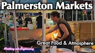 PALMERSTON MARKETS WALKING TOUR 2024 FRIDAY NIGHT EXPLORING DARWIN NORTHERN TERRITORY AUSTRALIA 🇦🇺 🦘