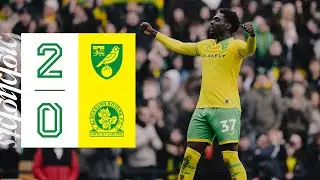 TOUR&Eacute; SEALS THE DEAL | Norwich City 2-0 Blackburn Rovers | Highlights