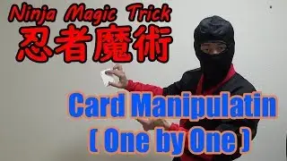 card manipulation tutorial/ninja(One by One)/UHM
