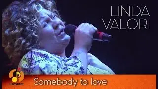 Linda Valori  - Somebody to love