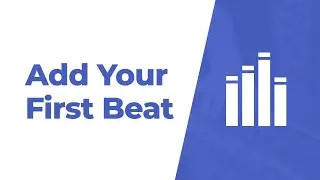 Add Your First Beat | Music Maker Theme