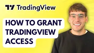 Как предоставить доступ к TradingView [Полное руководство на 2026 год]