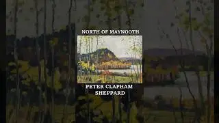 North of Maynooth - Peter Clapham Sheppard | Rookleys Canadian Art