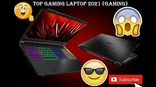 Top Gaming Laptops 2021 (Gaming)
