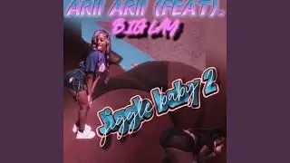 Jiggle Baby 2 (feat. Big Lay)
