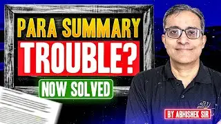 CAT 2026 | Confused About PARA SUMMARY?? Watch this! | Kalra Sir | MBA Pathshala #cat2026