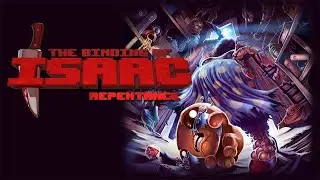 The Binding of Isaac: Repentance from zero to one hundred percent ( с нуля до 100 %)