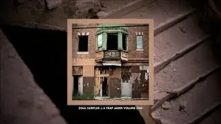 Soul Surplus :: A Trap Jawn Volume 1