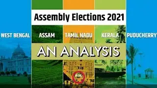 Assembly Elections 2021 - An Analysis || Tamil Nadu's Political Discourse in 2021 || Part-1