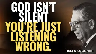 Why GOD FEELS SILENT&hellip; and How to Hear the VOICE IN STILLNESS | JOEL S. GOLDSMITH