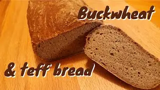 Gluten Free Buckwheat And Teff Bread Recipe &brvbar; Buckwheat and Teff only!