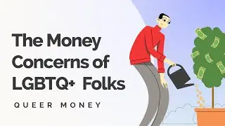 Financial Priorities and Concerns of LGBTQ Folks Based On Research | Financial Goal | Debt Free Guys