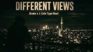 Drake x J. Cole Type Beat 2026 &ndash; Different Views | Introspective Trap Instrumental