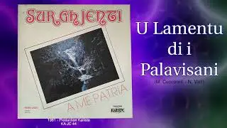 I Surghjenti  - U Lamentu Di I Palavisani  (1981)