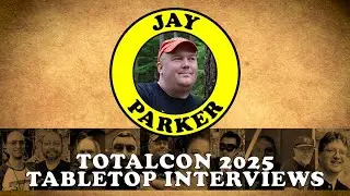 TableTop Interviews 2025 - Jay Parker