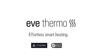 Effortless smart heating with Eve Thermo