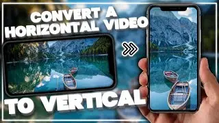How to Convert a Horizontal Video to Vertical on PC & Laptop (Quick & Easy)
