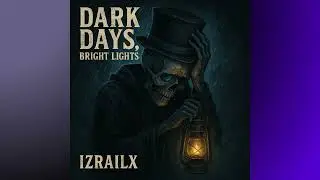 Dark Days, Bright Lights   (Depression Anthem)