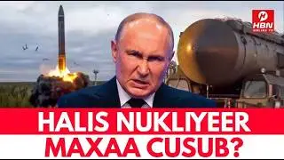 ISRAA'IIL OO UU KA SOCDO QORSHE CULUS OO QADAR KA DHAN + RUUSHKA MA WUXUU ADEEGSANAYAA NUKLIYEER?