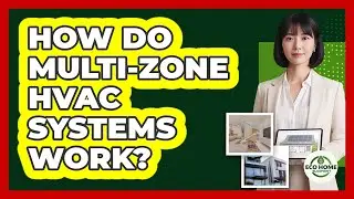 How Do Multi-Zone HVAC Systems Work?