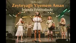 Zeytinyağlı Yiyemem Aman - İrlanda'da Festivalde - Irish Step Dance