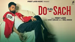 Do Sach | Preet Laddi | New Punjabi Song 2026 