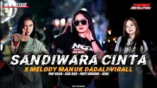 DJ SANDIWARA CINTA X MELODY MANUK DADALI VIRALL‼️TRAP KALEM PARTY KARNAVAL, KEPEN REVOLUTION