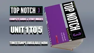 Top Notch 3A - Unit 1 to 5 | (3rd Edition) | CS LEARNING ENGLISH