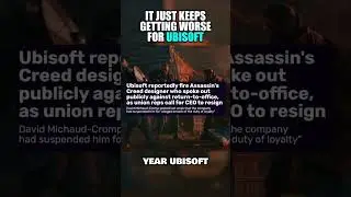 Для Ubisoft ситуация только ухудшается.