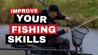 BE A BETTER ANGLER - Improve your Fishing Skills