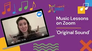 Music Lessons on Zoom - Original Sound