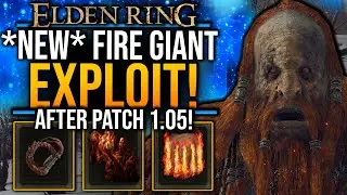 Elden Ring - Fire Giant Glitch! PATCH 1.05! NEW! 500K Runes in 1 Min! Rune Glitch! Level Up Fast!