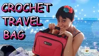 What's In My Crochet Travel Bag?