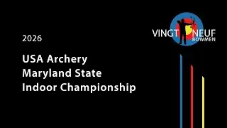 2026 USA Archery Maryland State Indoor Championship Friday Session 1