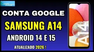 Remover Conta Google Samsung A14 (Android 14 e 15)  Grátis 2026 !