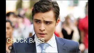 Chuck Bass | Womanizer