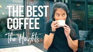 The Best Coffee Shops in The Heights | Exploring Houston