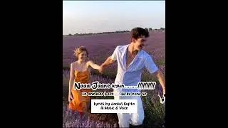 #NaaJaaneKyun #RomanticVibes #AIKeBol  #LoveInLyrics #Lyrics #AIromance  #IndieHindiMusic #Song