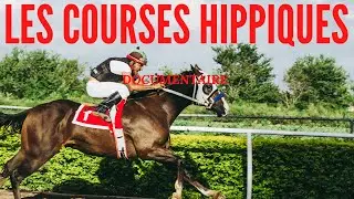 Documentaire  Les Courses Hippiques