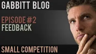 Gabbitt Blog Episode 2 - Feedback