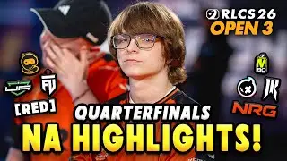NRG GETS CHALLENGED FOR BOSTON!? | QUARTERFINALS RLCS 2026 Highlights | North America Open 3
