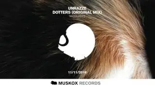 Unrazze - Dotters (Original Mix)