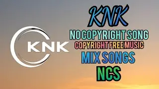 knk: The Best Of Trap Mix | knk - Copyright Free Music #nocopyrightsounds#copyrightfree#royaltyfree