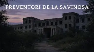 Preventori de la Savinosa: Recuerdos con dolor