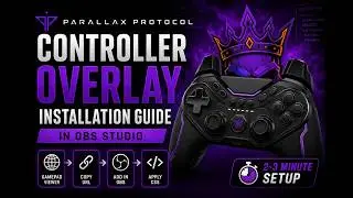 How to Install a Parallax Protocol Controller Overlay in OBS